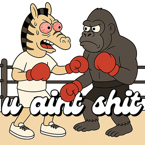 u aint shit - Larry boxing with gorilla